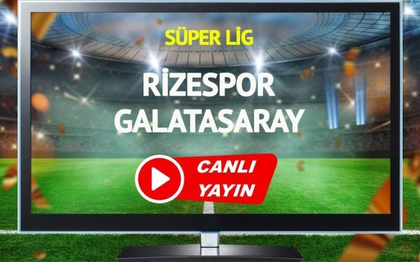 Rizespor – Galatasaray, live pe Bein Sports: poți urmări meciul acum!
