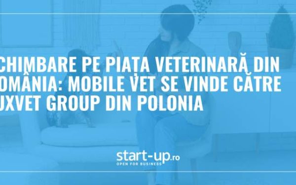 Mobile Vet, liderul pieței serviciilor veterinare integrate din România, a fost recent achiziționat de către LuxVet Group, un operator din Polonia specializat în domeniul sănătății animalelor