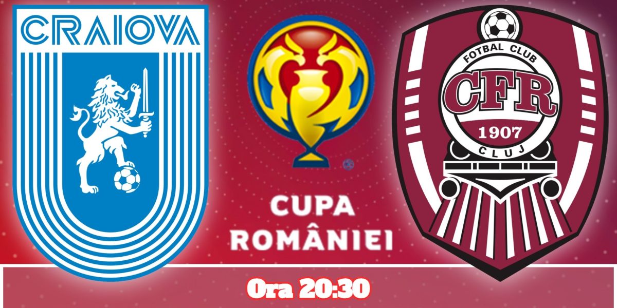 Universitatea Craiova și CFR Cluj se pregătesc pentru unul dintre cele mai așteptate derby-uri ale sferturilor de finală din Cupa României Betano