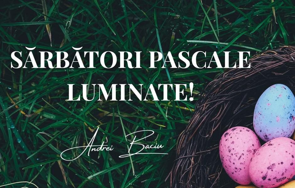 Sărbători Pascale cu sănătate și echilibru: Speranța-n România!