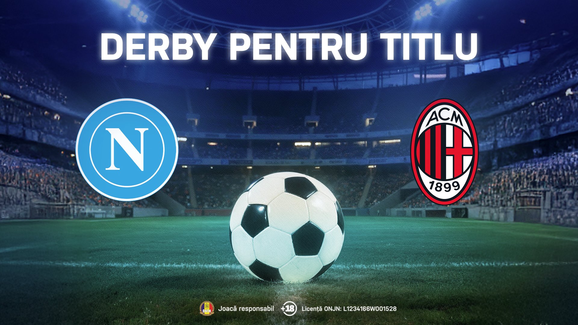 Napoli versus Milan, luptă crucială pentru titlu în Serie A