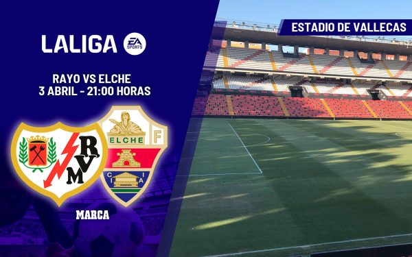 Rayo Vallecano vs Elche live, decizie crucială în La Liga