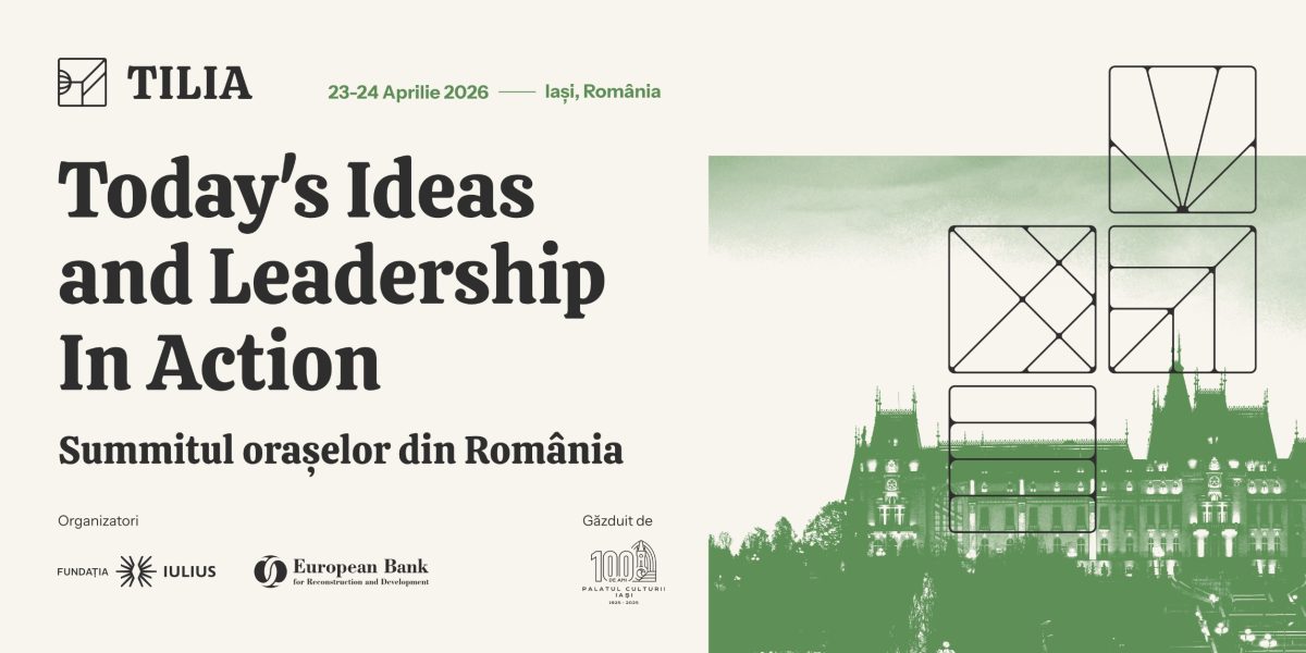 TILIA – Iași, capitala urbanismului: 55 experți din Europa vin la summitul românesc