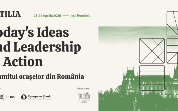 TILIA – Iași, capitala urbanismului: 55 experți din Europa vin la summitul românesc