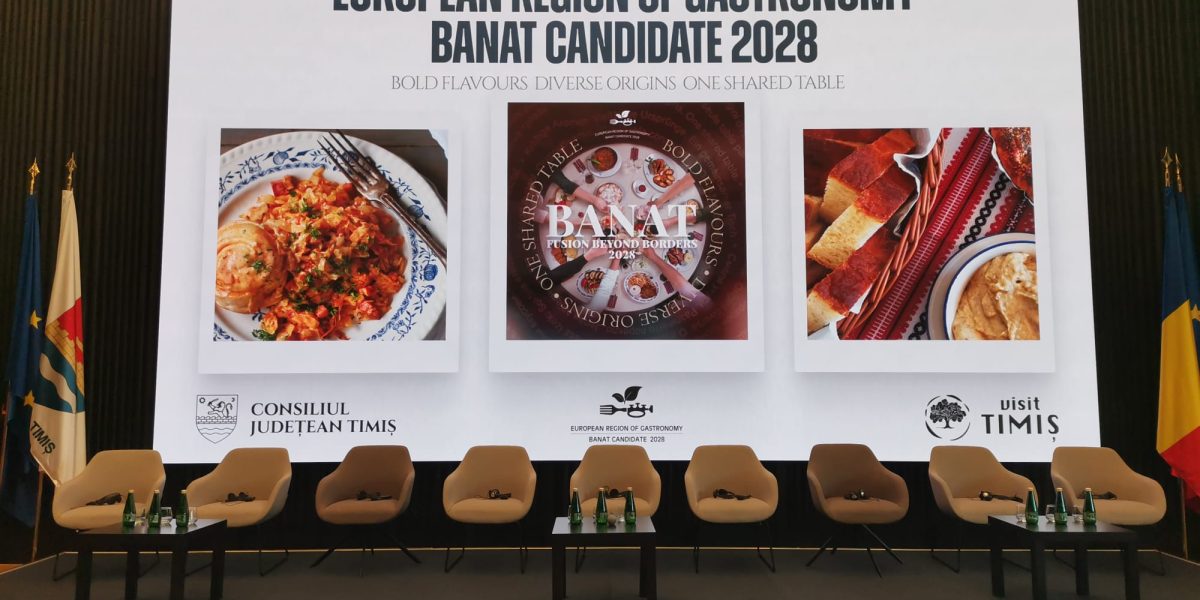 Banatul, Regiune Gastronomică Europeană în 2028: România, pe harta culinară a Europei!