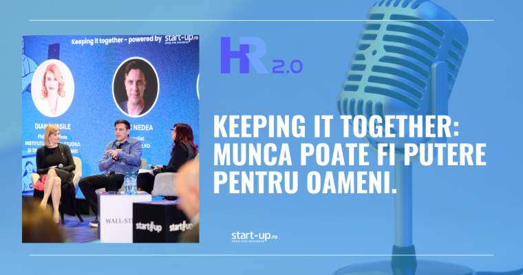 Munca: Putere pentru oameni? Alex Nedea și Diana Vasile dezbat la HR 2.0