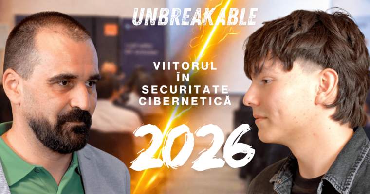 Curiozitatea naște experți cyber la Unbreakable România 2026!