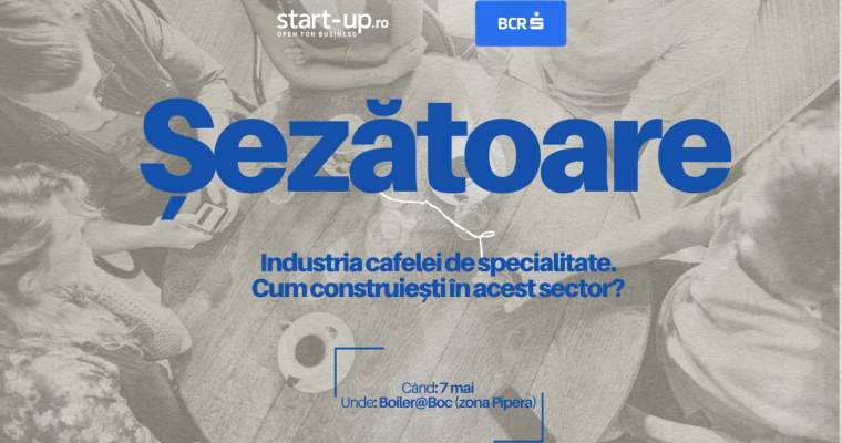 Șezătoare: Afaceri cu cafea de specialitate, de la idee la succes în România!