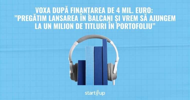 Voxa, după finanțare de 4 milioane euro: Planuri mari în Balcani, un milion de titluri