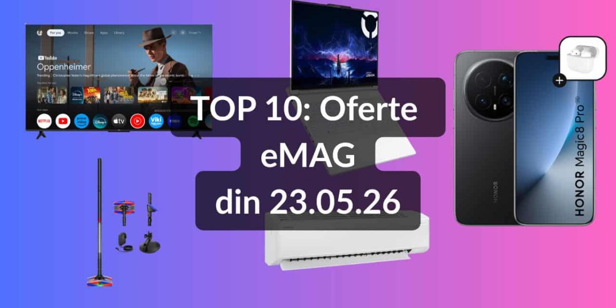 eMAG: Top 10 oferte, de la Samsung cu aer condiționat la telefon premium 2026 cu reducere