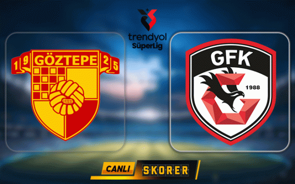 Goztepe și Gaziantep FK, confruntare în Super Lig
